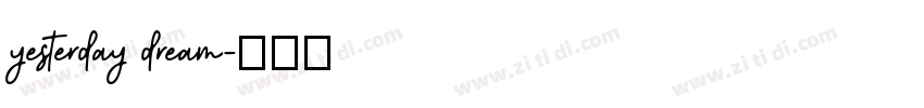 yesterday dream字体转换